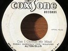 Reggae 45 ALTON ELLIS Can I Change My Mind COXSONE Records Vg