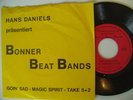 BONNER BEAT BANDS Orig. D Hans Daniels PS Single TOP SCHÖNER ZUSTAND  M- D Beat