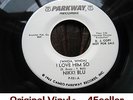 ? Nikki Blu PROMO '(whoa whoa) I Love Him So' OLDIE Northern Soul vinyl 45 HEAR