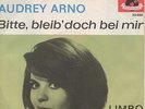 Sg     -    AUDREY ARNO    -  BITTE, BLEIB DOCH BEI MIR   -