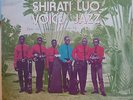 KENYA BENGA RARITY SHIRATI LUO VOICE JAZZ 1972 SUNGURA J.O. RAMEBEYA LP LISTEN