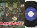 LE CHATS SAUVAGES EP QUELLE NOUVELLE + 3 ESPAGNE 1963