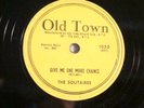 OLD TOWN  1032- SOLITAIRES -GIVE ME ONE MORE CHANCE/NOTHING LIKE A E/E-  DOO WOP