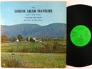 SOULFUL SALEM TRAVELERS Alive & Well LP on One-Way NM