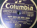78rpm LAYTON & JOHNSTONE happy days are here again / lucky me lovable you