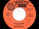 Northern Soul 45 LENNI GROVES Bye Bye Baby/A Million Tears Ago Musette HEAR Rare