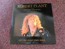 ROBERT PLANT AND FRIENDS JIMMY PAGE * JASON BONHAM / LET THE GOOD TIMES    1LP