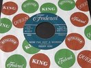 Freddy King   Now I've Got a Woman / Onion Rings   Federal R&B northern soul 45
