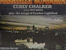 CURLY CHALKER * STEEL GUITAR* PLAYS  GORDON LIGHTFOOT* CRESCENDO STEREO2099*SELD