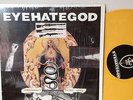 Eyehategod LP punk, Melvins, sludge, Infest, Earth, Crossed Out