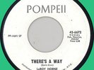 LEROY HORNE There's a Way / Don't Come Back 45rpm Pompeii 1968