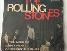 THE ROLLING STONES - IF YOU NEED ME / EMPTY HEART -  DECCA SDE 7501 