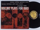 SONNY ROLLINS QUINTET Rollins Plays For Bird PRESTIGE LP W. 50TH