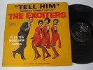 The Exciters LP Tell Him  ORIG  EXC-NM