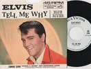 ELVIS - Tell Me Why - PROMO 45 w/PIC SLEEVE - CLEAN