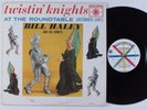 BILL HALEY & COMETS Twistin' Knights ROULETTE LP VG++