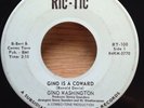 GINO WASHINGTON 45 Gino Is A Coward/Puppet On A String   Ric-Tic