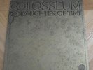 Colosseum - Daughter of time, UK 1970 PSYCH PROG LP  **