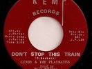 CINDY & THE PLAYMATES-DON'T STOP THIS TRAIN / A PORTRAIT OF GOD'S LOVE  7
