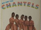 Chantels - We Are The Chantels LP - End