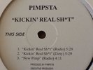 PIMPSTA  - KICKIN REAL SHT / I WANNA LAC LIKE DAT DALLAS TEXAS RAP