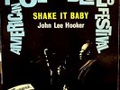 JOHN LEE HOOKER - SHAKE IT BABY 7