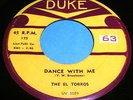 THE EL TORROS Dance With Me/Yellow Hand 45 Orig Duke Doo Wop/Popcorn Listen