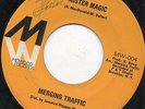 Merging Traffic - Mister Magic - Original Press Roots Funk 7 Inch Single