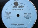 WILLIE WALKER, JR.-Watching The Ladies (1984) (12