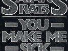 Satans Rats : You Make Me Sick / Louise 7