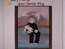 GARY MARKS: Upon Oanda's Wing LP (disc close to M-, small toc, small writing on