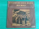MELODIAS RAIL BAND DU MALI LP KOUMA DEEP AFRO PSYCH MANDING SALIF KEITA ??