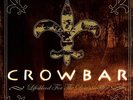 Life's Blood For The Downtrodden - Crowbar (2006, Vinyl New)
