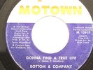 70'S SOUL 45-BOTTOM & COMPANY-GONNA FIND A TRUE LIFE /YOU'RE MY LIFE on Motown V