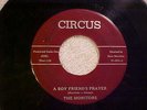 THE MONITORS (*RARE 1958 DOO-WOP)   A BOY FRIEND'S PRAYER   CIRCUS 219