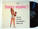 STAN GETZ, ZOOT SIMS, PAUL QUINICHETTE: TENORS ANYONE? dawn LP / MONO CHEESECAKE