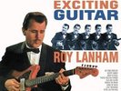 Most Exciting Guitar - Roy Lanham (2014, Vinyl New)