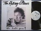 LP THE ROLLING STONES We Hate You GRINNING PIG live 1981 Ernie Watts