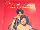 The Soul Sisters - I can't stand it -- LP (Reissue)