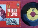 Elvis Presley Le Retour D'Elvis 2 45t Ep  