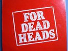 GRATEFUL DEAD FOR DEAD HEADS INSANELY RARE SEALED ORIG'75 UNI/ARTS PROMO-ONLY LP