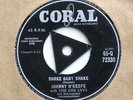 JOHNNY O'KEEFE & DEE JAYS - SHAKE BABY SHAKE - 7