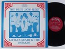 BLUE JAYS Meet Little Caesar & The Romans MILESTONE LP doo-wop