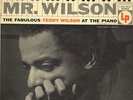 Teddy Wilson - Mr. Wilson (The Fabulous Teddy Wilson At The Piano) Vinyl US LP