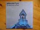 JOHN MARTYN---THE CHURCH WITH ONE BELL---1998