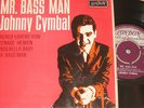 JOHNNY CYMBAL. MR. BASS MAN. LONDON RER 1375 (HARD TO FIND EP).
