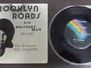 *RARE* NEIL DIAMOND - Brooklyn Roads (A Side) Solitary Man (B Side) VVVGC 45 rpm
