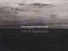 Julius Hemphill & Peter Kowald - Live At Kassiopeia Vinyl EU 2LP