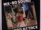 MX-80 SOUND: Hard Attack LP (UK, blue rim palm tree label, w/ company inner sle