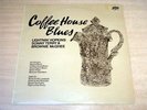 EX/EX-   Lightnin Hopkins Sonny Terry & Brownie McGhee/Coffee House Blues LP